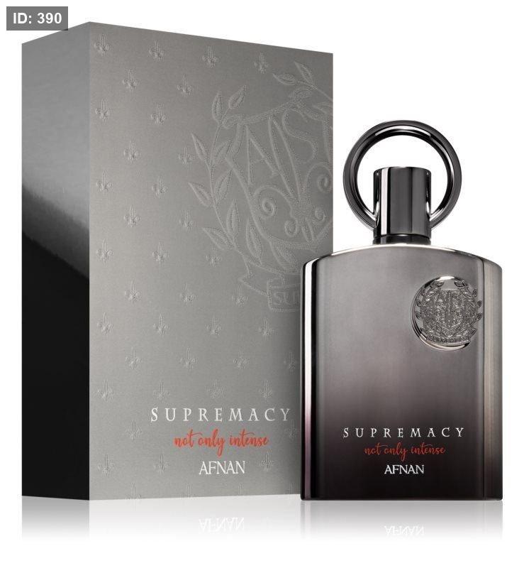 Supremacy Not Only Intense Afnan for
